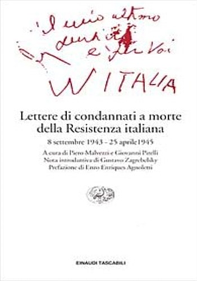 9788806164959-Lettere di condannati a morte della Resistenza italiana. 8 settembre 1943- 25 ap